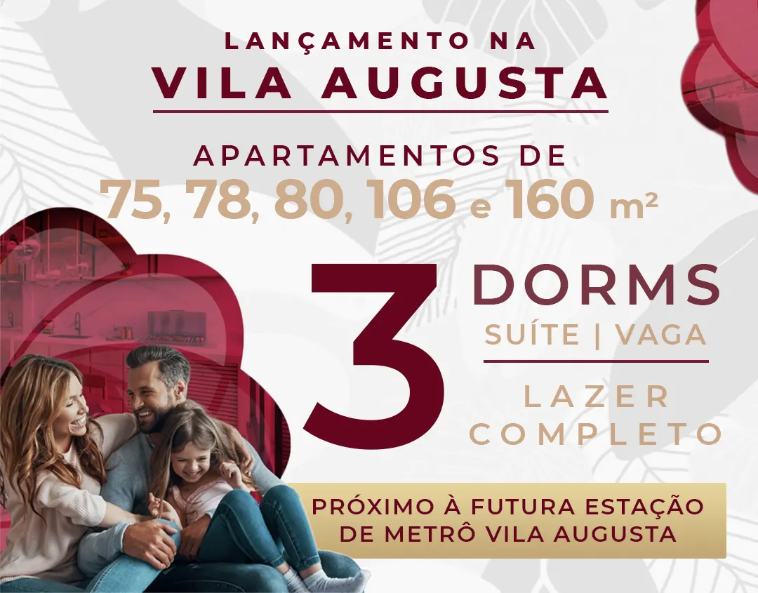 IN Vila Augusta | Condições promocionais de lançamento para apartamento de 75, 78 e 80m² | 3 dormitórios com suíte | Entrega em Dezembro de 2028 | Financiamento Caixa ou Direto com a Construtora